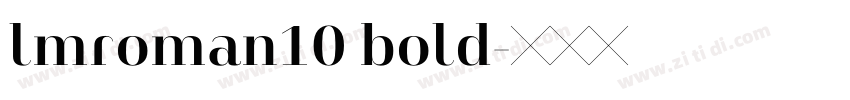 lmroman10 bold字体转换